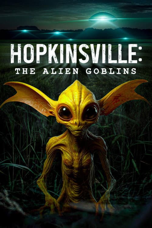 Poster for Hopkinsville: The Alien Goblins