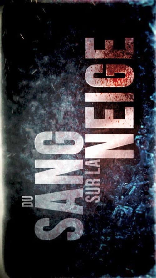 Poster for Du sang sur la neige