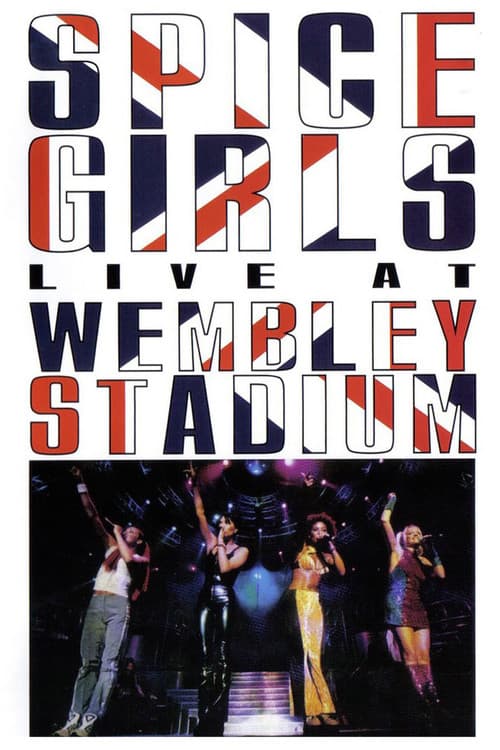 Poster for Spice Girls: Live at Wembley Stadium