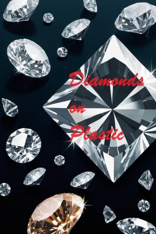 Poster for Diamonds on Plastic