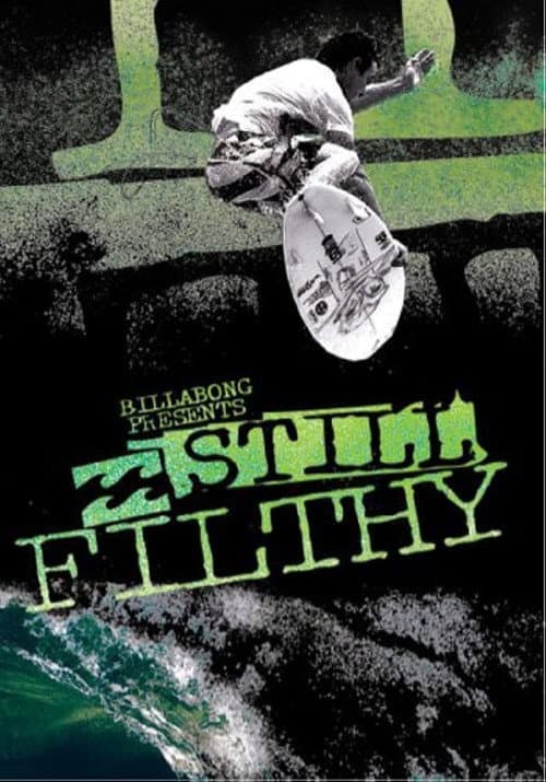 Poster for Still Filthy