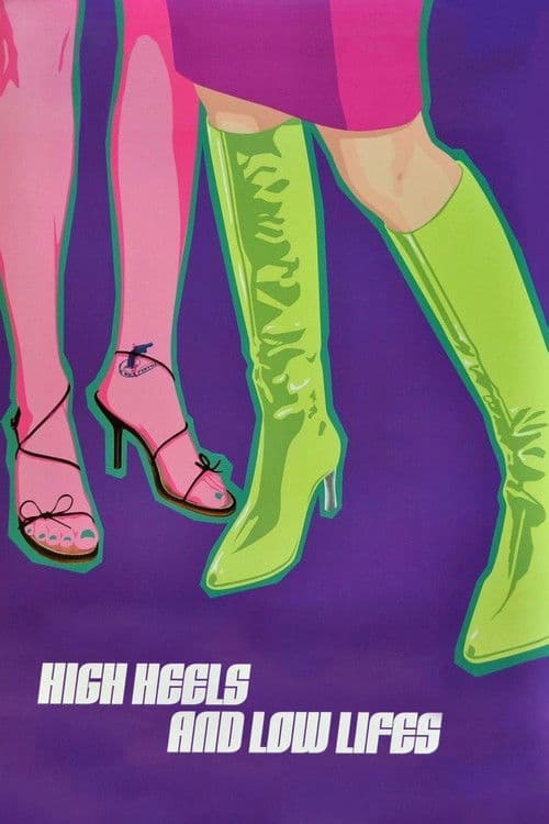Poster for High Heels and Low Lifes