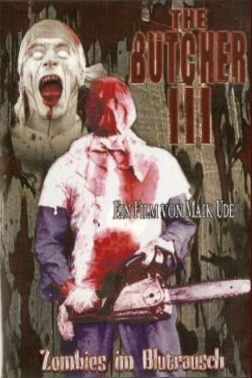 Poster for The Butcher III - Zombies im Blutrausch