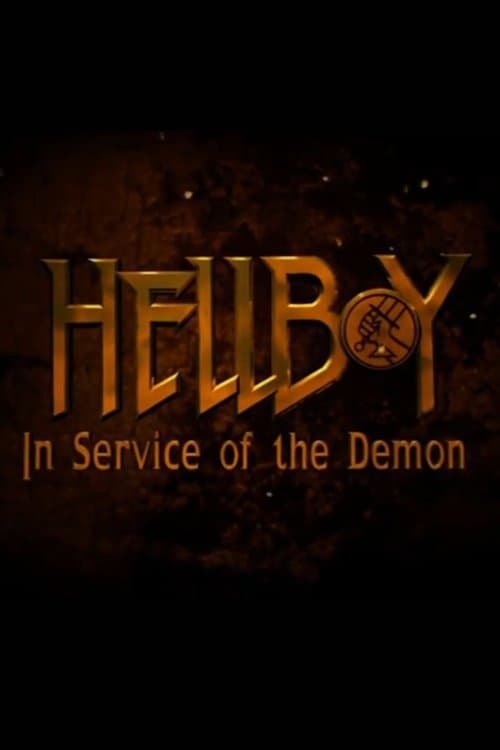 Постер до фільму «Hellboy: In Service of the Demon»