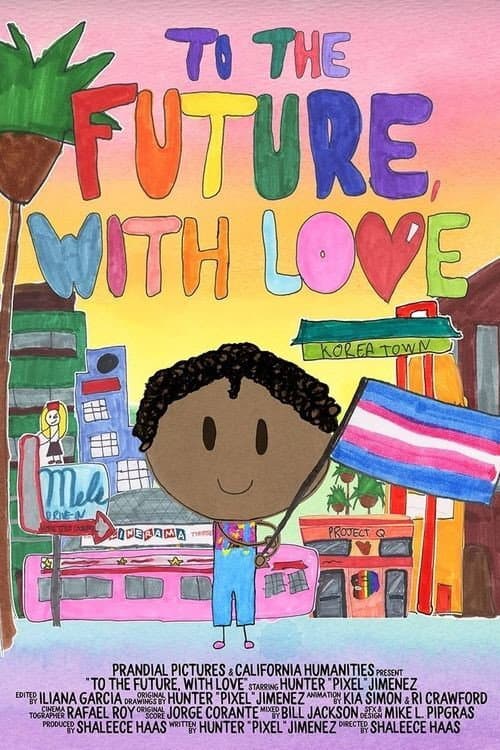 Poster for To the Future, with Love