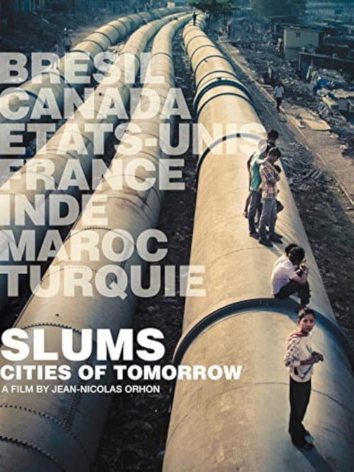 Poster for Slums: Cities of Tomorrow