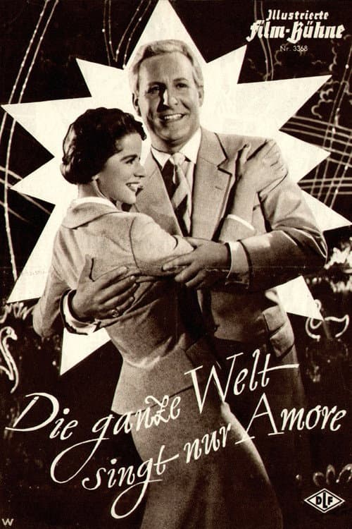 Poster for Die ganze Welt singt nur Amore