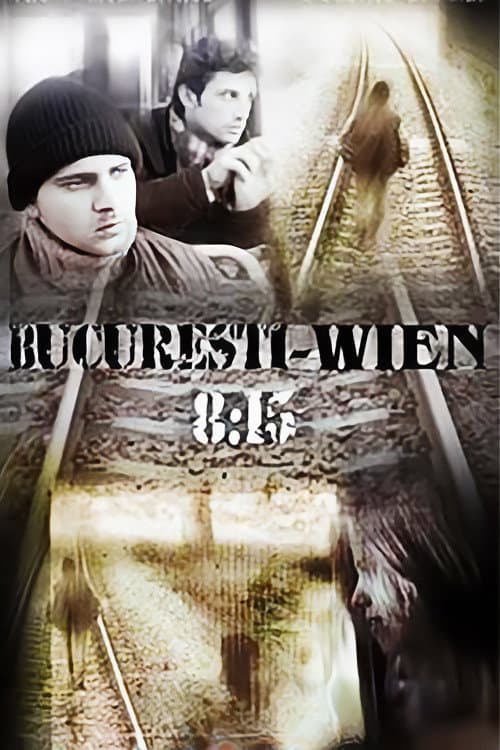 Poster for Bucharest - Vienna, 8:15