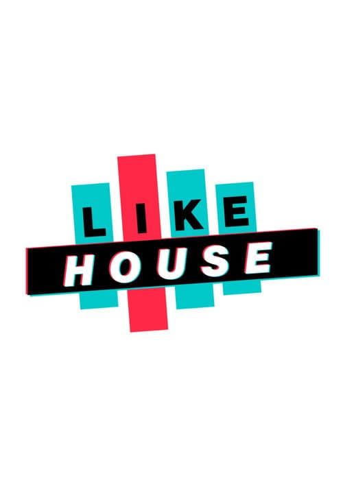 Poster for LIKE HOUSE