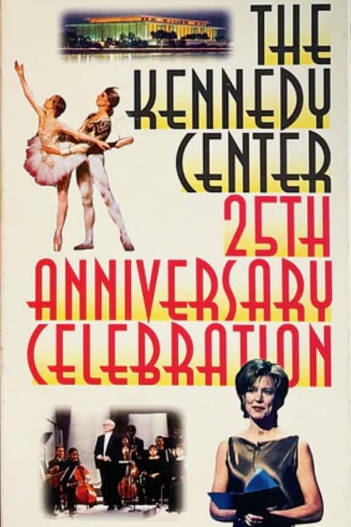 Poster for The Kennedy Center's 25th Anniversary Celebration