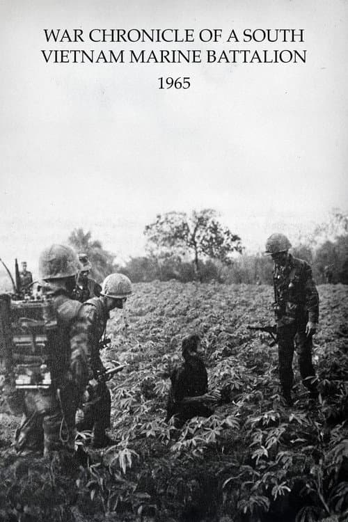 Постер до фільму «War Chronicle of a South Vietnam Marine Battalion»