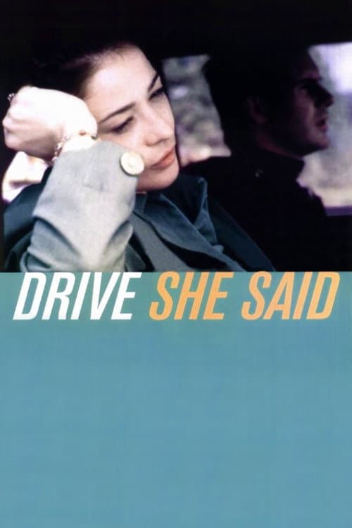 Poster for Drive, She Said