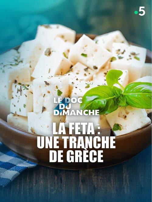 Poster for La feta : une tranche de Grèce