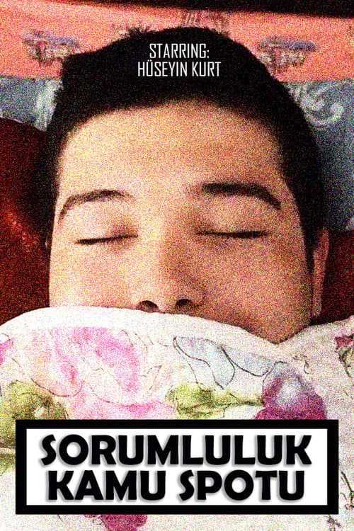 Poster for Sorumluluk Kamu Spotu
