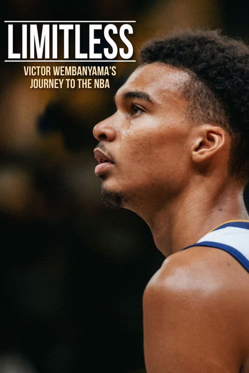 Poster for LIMITLESS: Victor Wembanyama's Journey to the NBA
