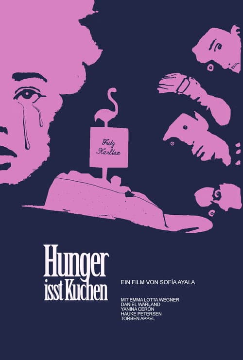 Poster for Hunger isst Kuchen