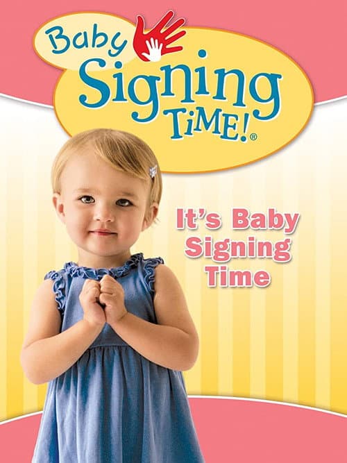 Poster for Baby Signing Time Vol. 1: It's Baby Signing Time