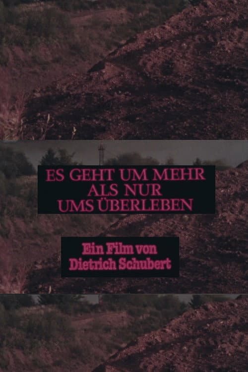 Poster for Es geht um mehr als nur ums Überleben