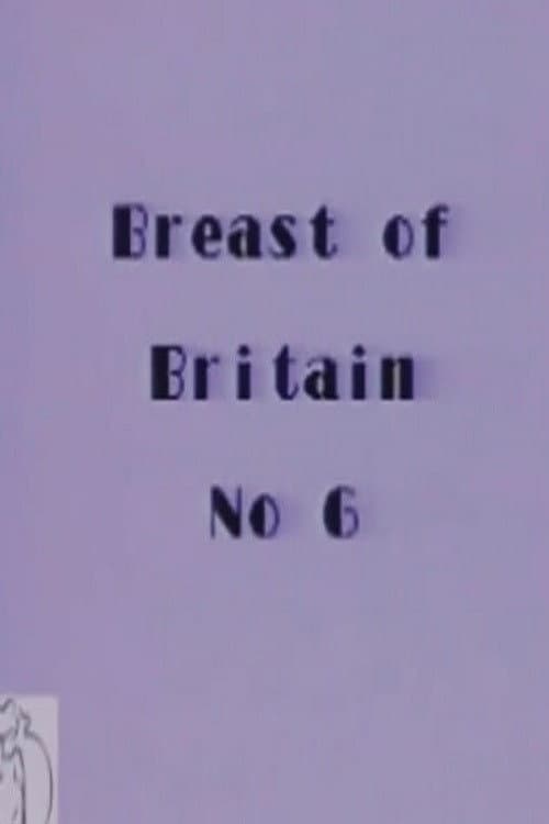 Poster for Breast of Britain 6