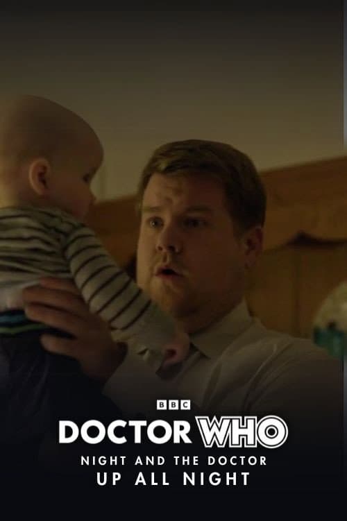 Постер до фільму «Doctor Who - Night and the Doctor: Up All Night»