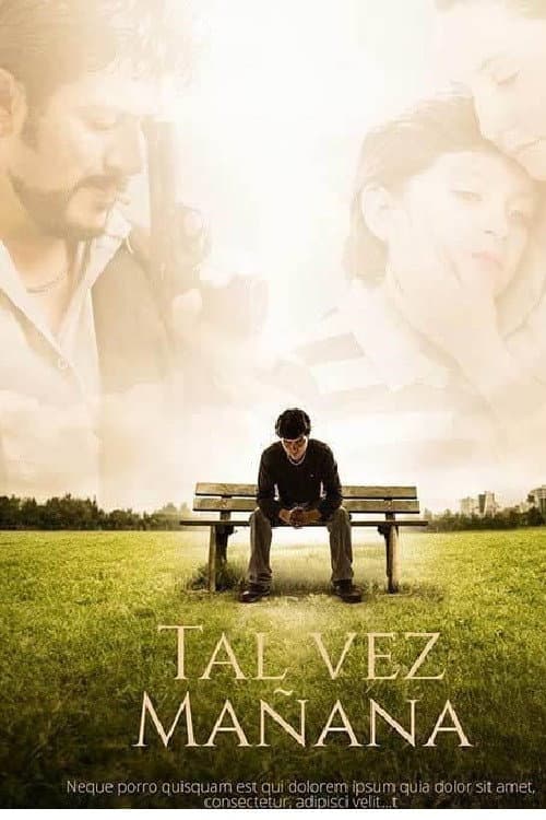 Poster for Tal Vez Mañana