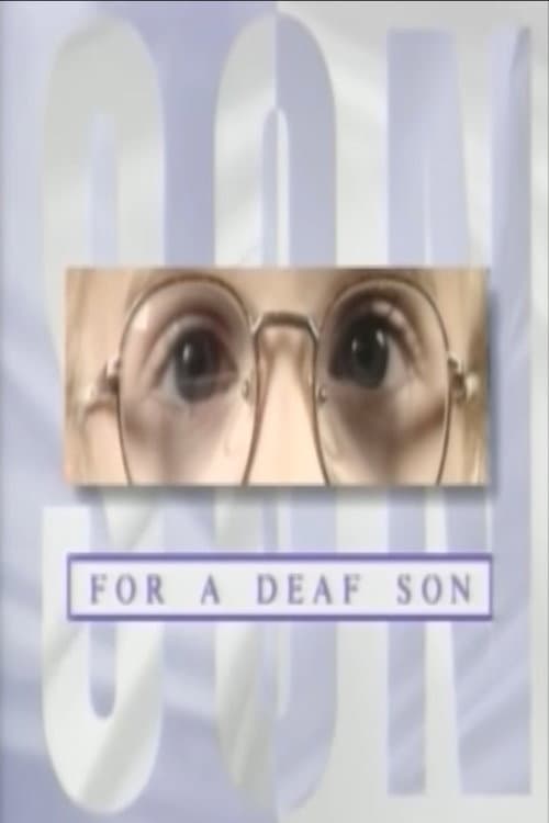 Poster for For a Deaf Son