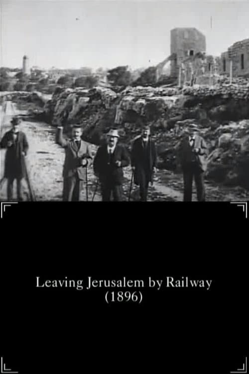 Poster for Leaving Jerusalem by Railway
