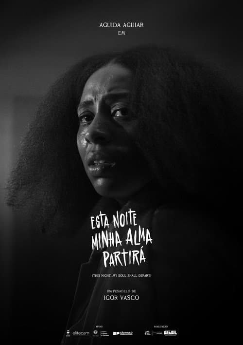 Постер до фільму «Esta Noite Minha Alma Partirá»