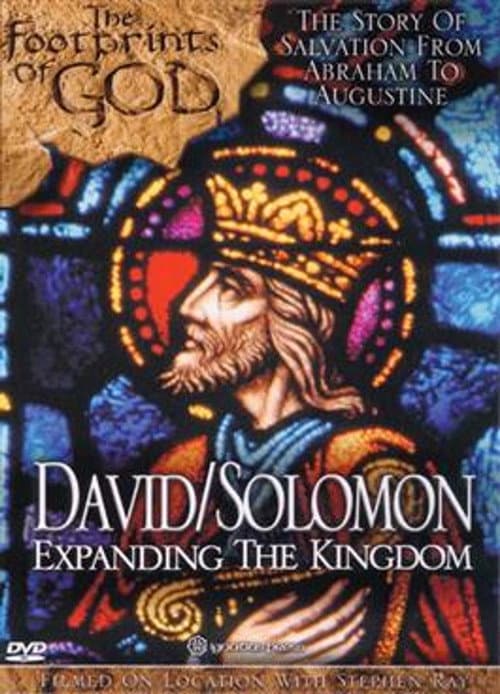 Poster for The Footprints of God: David and Solomon Expanding the Kingdom