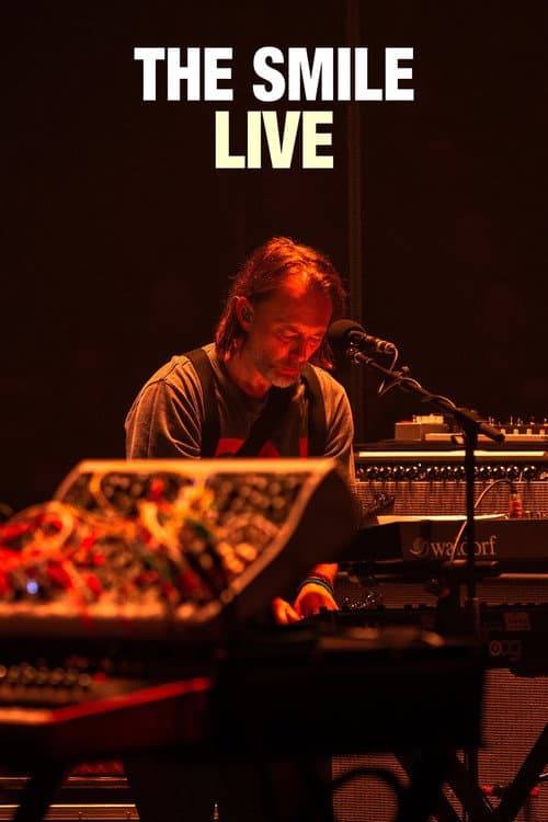 Постер до фільму «The Smile: Forget Everything You Knew ... A Debut Concert in London»