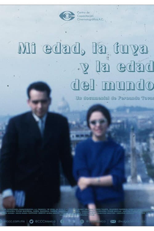 Poster for My age, yours, and the age of the world