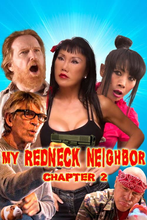 Постер до фільму «My Redneck Neighbor: Chapter 2 - Let the Games Begin»