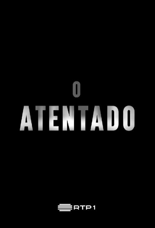 Poster for O Atentado