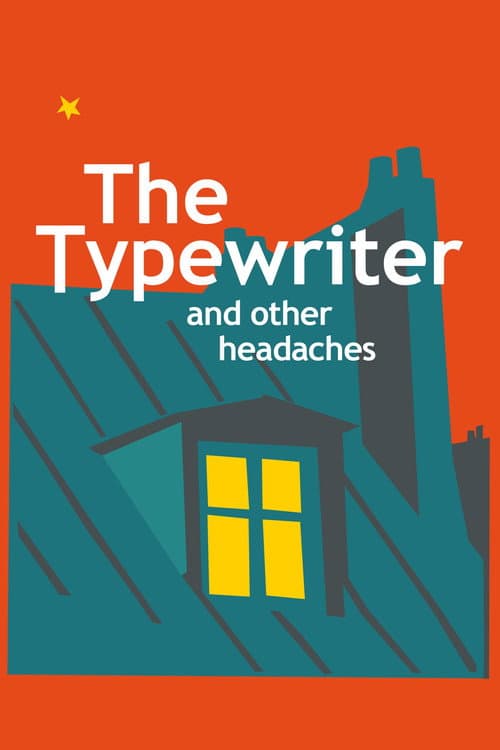 Poster for The Typewriter and Other Headaches