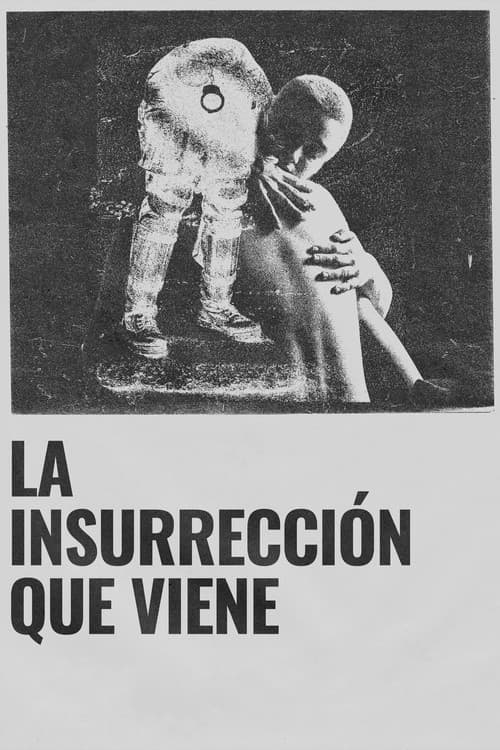 Постер до фільму «The Coming Insurrection»