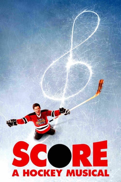 Poster for Score: A Hockey Musical