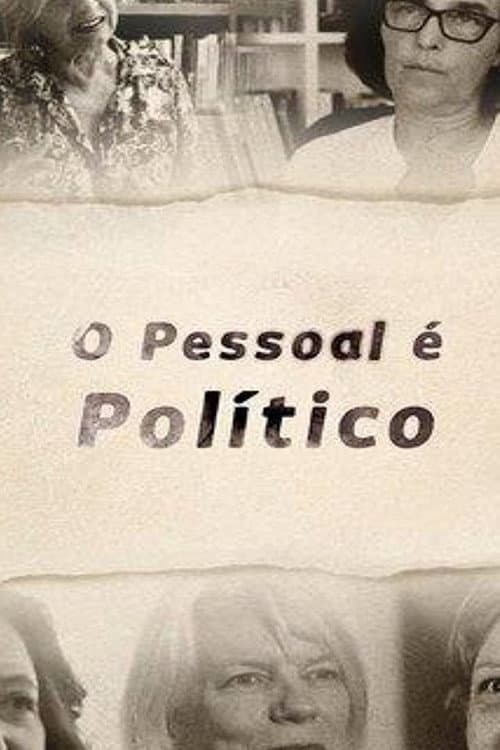 Poster for O Pessoal é Político