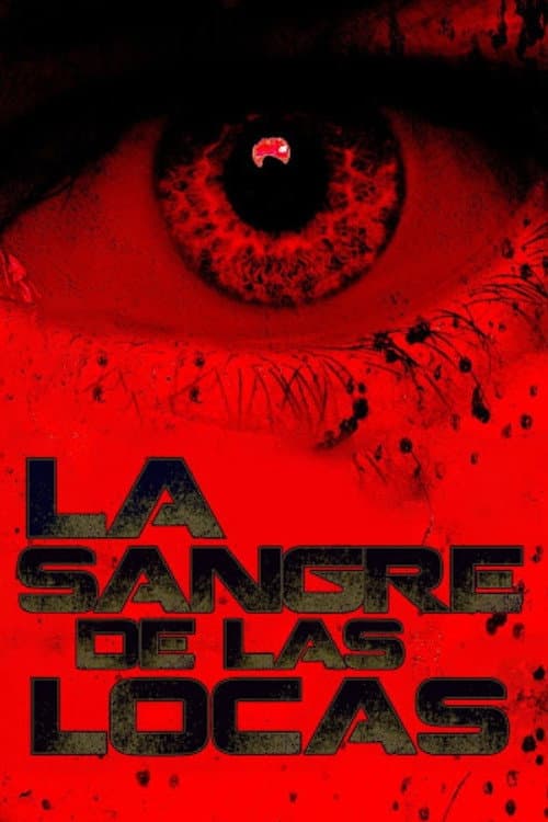 Poster for La Sangre de las Locas