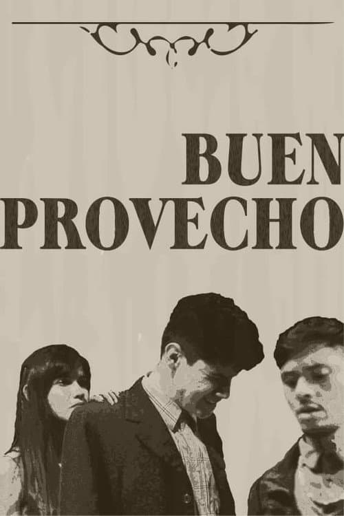 Poster for Buen Provecho