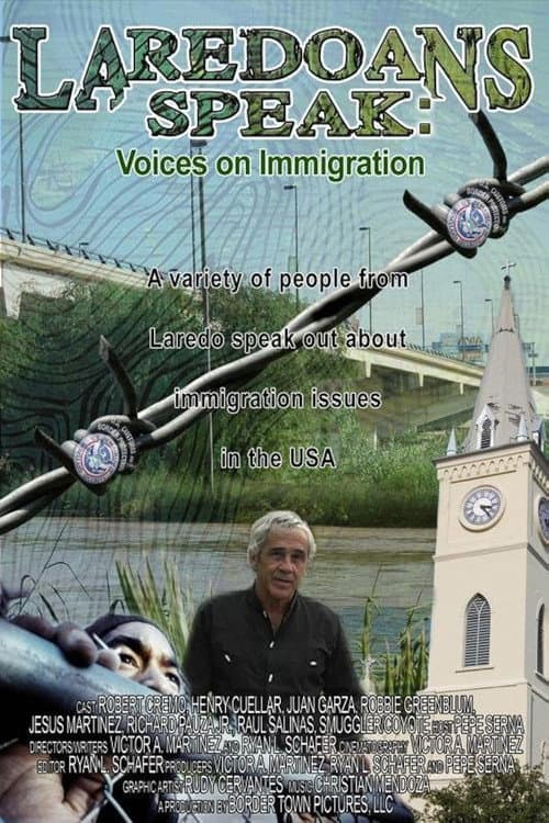 Постер до фільму «Laredoans Speak: Voices on Immigration»