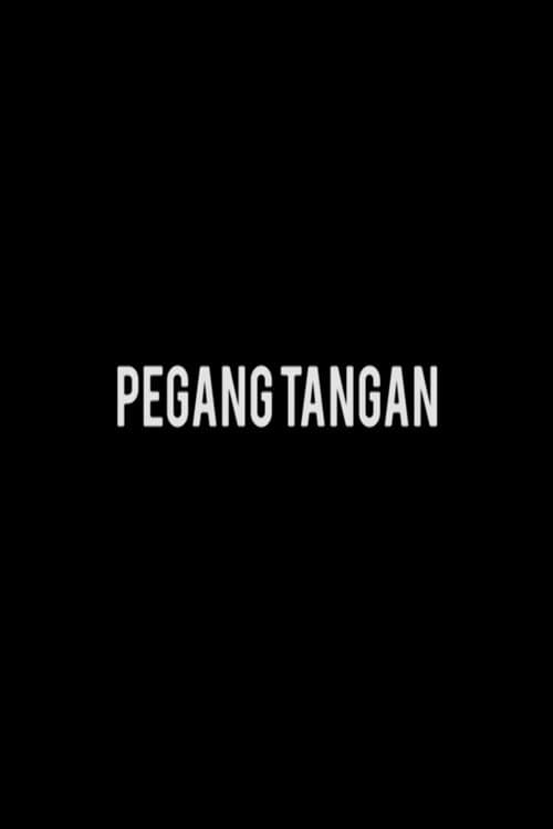 Poster for Pegang Tangan