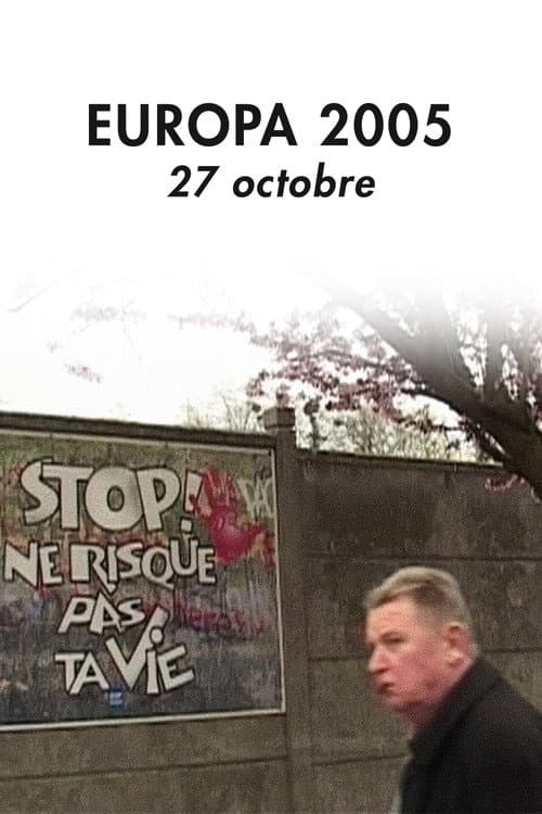 Poster for Europa 2005 – 27 octobre
