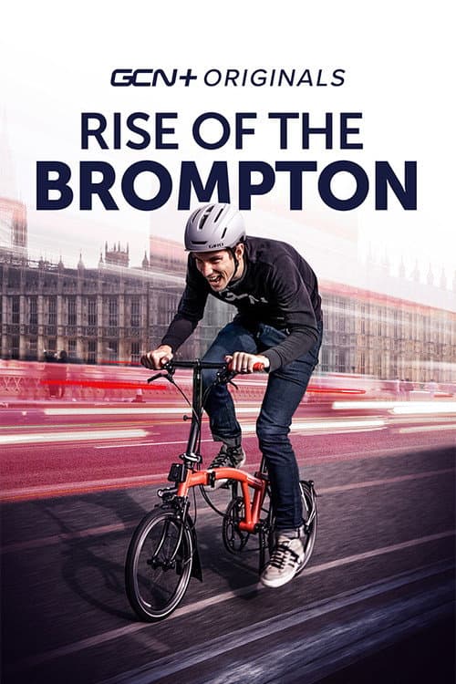 Poster for Rise Of The Brompton