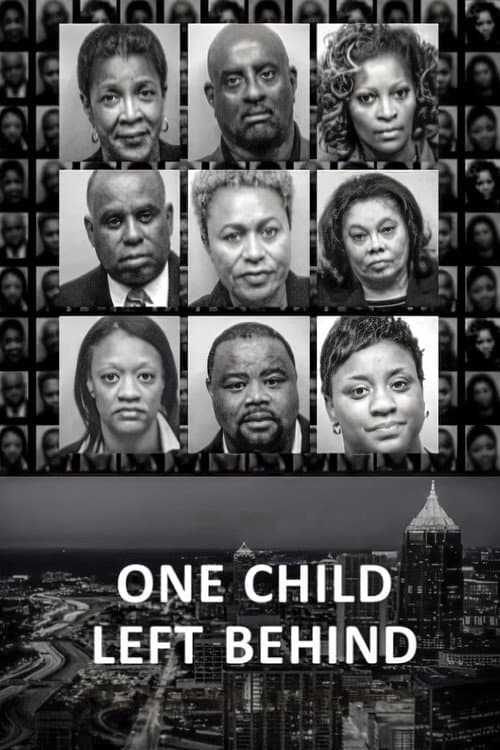 Poster for One Child Left Behind: The Untold Atlanta Cheating Scandal