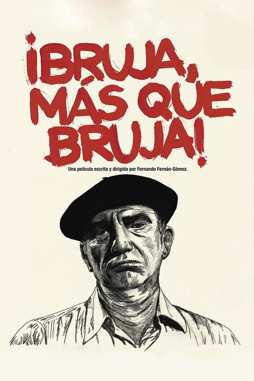 Poster for ¡Bruja, más que bruja!