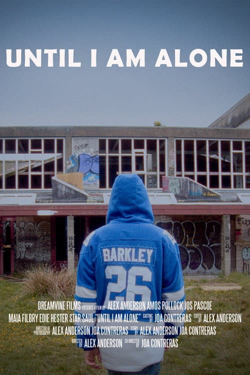 Poster for Until I Am Alone