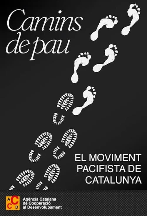 Poster for Camins de pau. El moviment pacifista a Catalunya