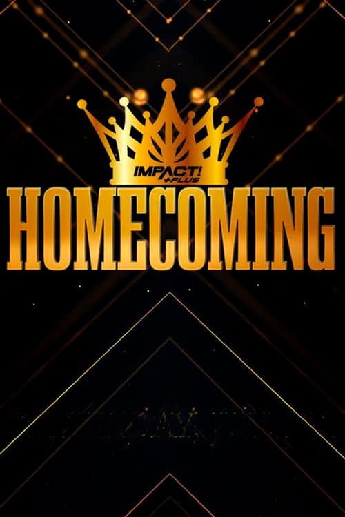 Poster for IMPACT Wrestling: Homecoming 2021