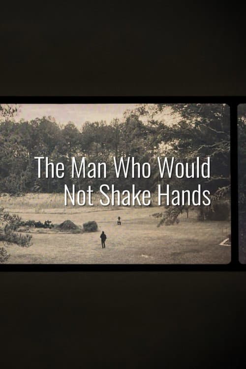 Poster for The Man Who Would Not Shake Hands