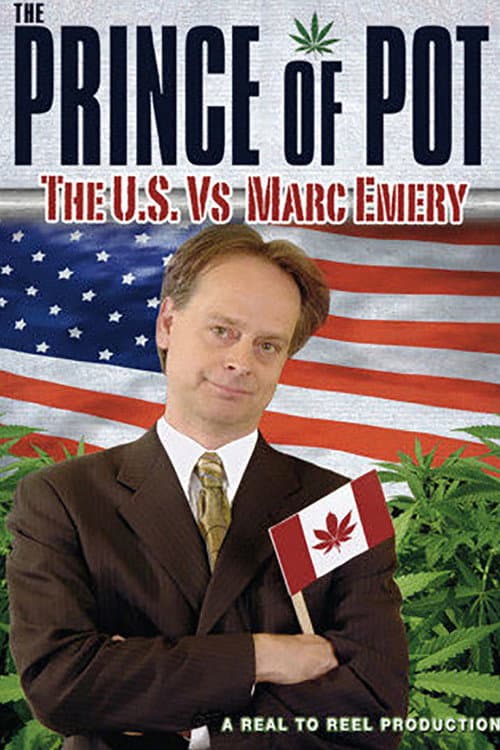 Poster for Prince of Pot: The US vs. Marc Emery